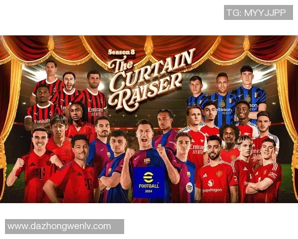 实况足球精选人气球星盘点与未来发展趋势分析